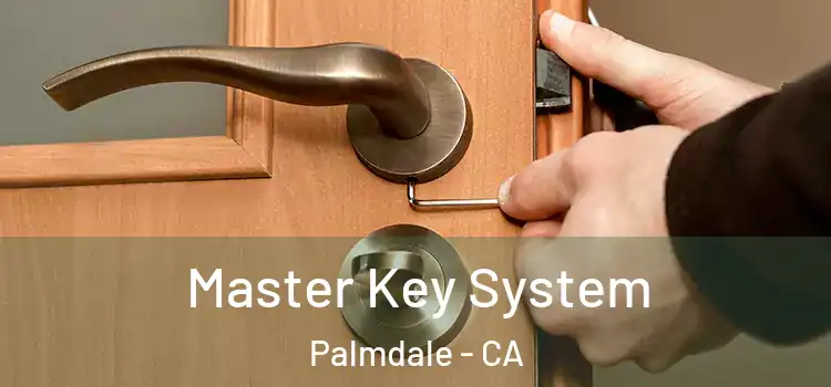 Master Key System Palmdale - CA