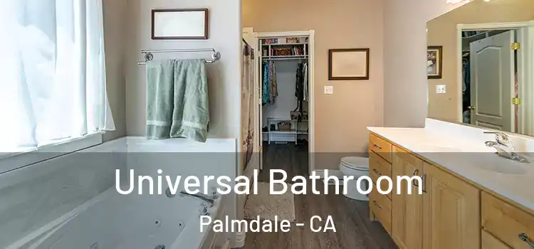 Universal Bathroom Palmdale - CA